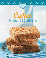 Title: Cakes Baked Quickly: Our 100 top recipes presented in one cookbook, Author: Naumann & Göbel Verlag