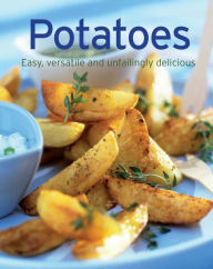 Title: Potatoes: Our 100 top recipes presented in one cookbook, Author: Naumann & Göbel Verlag