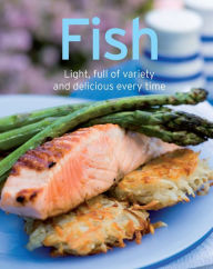 Title: Fish: Our 100 top recipes presented in one cookbook, Author: Naumann & Göbel Verlag