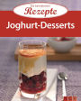 Joghurt-Desserts: Die beliebtesten Rezepte