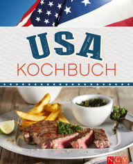 Title: USA Kochbuch: Rezepte made in USA, Author: Nina Engels