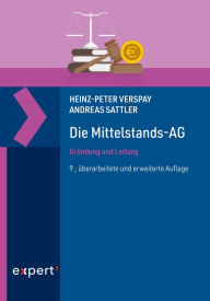 Title: Die Mittelstands-AG: Gründung und Leitung, Author: Heinz-Peter Verspay