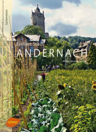 Title: Essbare Stadt Andernach, Author: Heike Boomgaarden