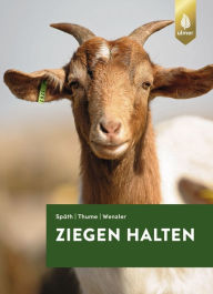 Title: Ziegen halten, Author: Hans Späth
