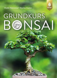 Title: Grundkurs Bonsai, Author: Elodie Marconnet