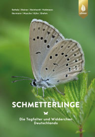 Title: Schmetterlinge: Die Tagfalter und Widderchen Deutschlands. Empfohlen vom Tagfalter-Monitoring Deutschland, Author: Josef Settele