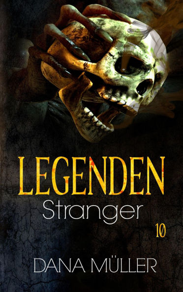 Legenden 10: Stranger