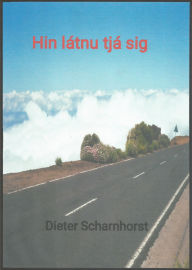 Title: Hin látnu tjá sig, Author: Dieter Scharnhorst