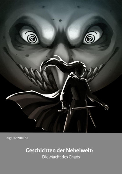 Geschichten der Nebelwelt: Die Macht des Chaos