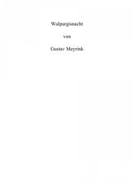 Title: Walpurgisnacht. Von Gustav Meyrink.: Die Trommel Luzifers., Author: Otmar Trierweiler