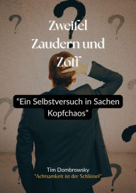 Title: Zweifel Zaudern und Zoff- 