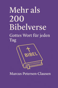 Title: 200 Bibelverse: Gottes Wort für jeden Tag, Author: Marcus PC Petersen - Clausen