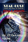Para-magical Impulse (STAR-DUST 29): Under the spell of nanites