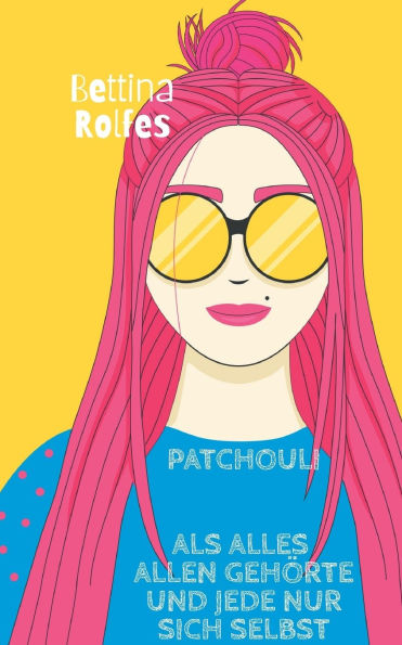 Patchouli: Als alles allen gehï¿½rte und jede nur sich selbst