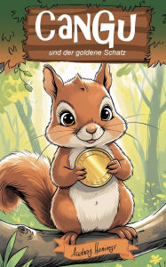 Title: CanGu und der goldene Schatz, Author: Audey Harings