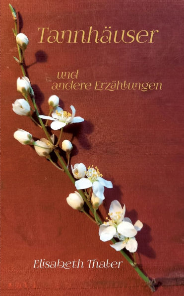 Tannh�user: und andere Erz�hlungen