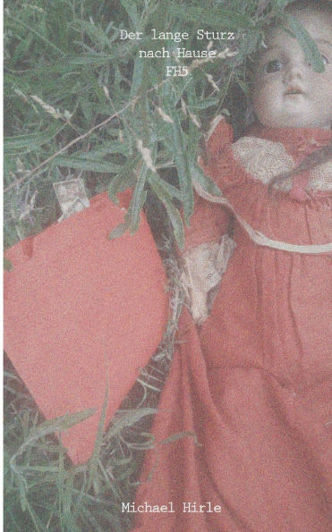 Der lange Sturz nach Hause: Fischherz 5