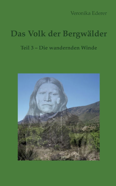 Das Volk der BergwÃ¯Â¿Â½lder: Teil 3 - Die wandernden Winde