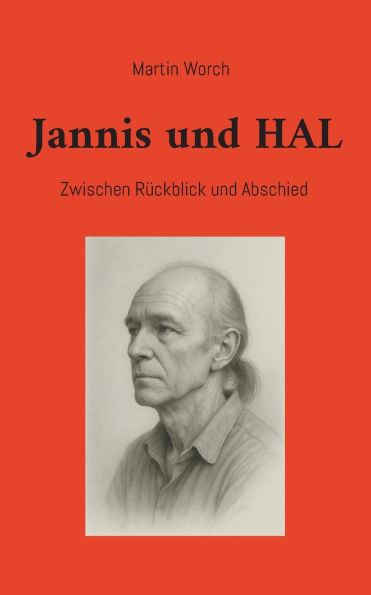 Jannis und HAL: Zwischen Rï¿½ckblick und Abschied