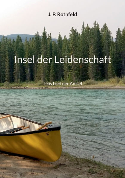 Insel der Leidenschaft: Das Lied der Amsel