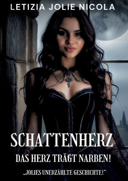 Schattenherz: Das Herz trï¿½gt Narben