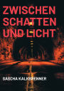 Zwischen Schatten und Licht