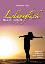 Lebensglï¿½ck beginnt im Kopf: Wie Deine Gedanken Deine Realitï¿½t formen