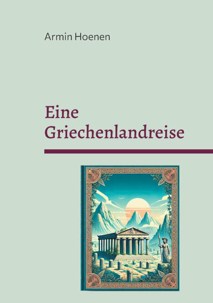 Eine Griechenlandreise: 2 neue Mythen und ï¿½berlegungen zur Geschichte von Menschendarstellungen