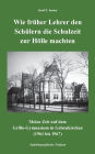 Wie frÃ¯Â¿Â½her Lehrer den SchÃ¯Â¿Â½lern die Schulzeit zur HÃ¯Â¿Â½lle machten: Meine Zeit auf dem Grillo-Gymnasium in Gelsenkirchen (1961 bis 1967) - Autobiografische Notizen