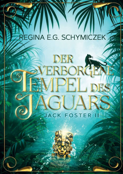Der verborgene Tempel des Jaguars: Jack Foster II