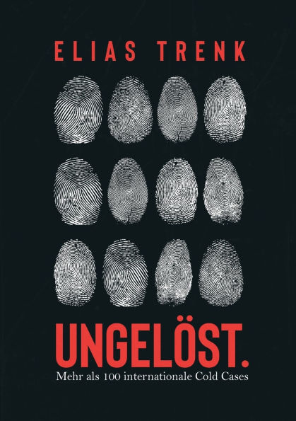 UngelÃ¯Â¿Â½st.: Mehr als 100 internationale Cold Cases