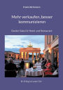 Mehr verkaufen, besser kommunizieren: Gender Sales fï¿½r Hotel und Restaurant