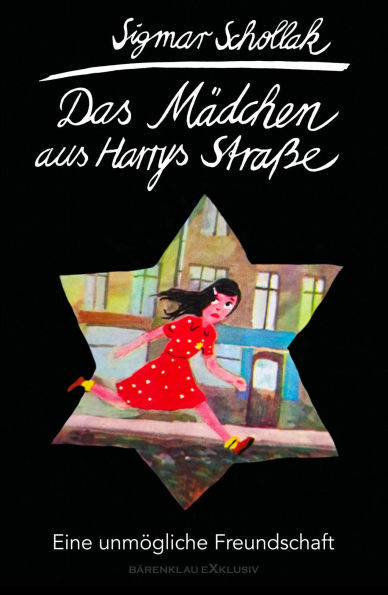 Das Mädchen aus Harrys Straße: Eine unmögliche Freundschaft