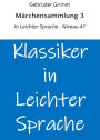 Märchensammlung 3: In Leichter Sprache - Niveau A1