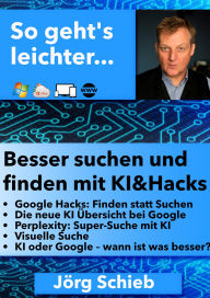 Title: Suchen wie ein Profi: Hacks und KI, Author: Jörg Schieb