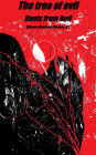 The tree of evil: Roots from hell