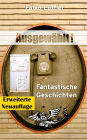 Ausgewählt!: Fantastische Geschichten