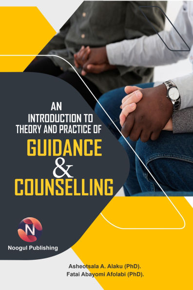 An Introduction to Theory and Practice of Guidance and Counselling