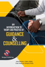 An Introduction to Theory and Practice of Guidance and Counselling