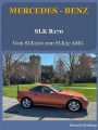 Mercedes SLK R170: Vom SLK200 zum SLK32 AMG und den Tunern