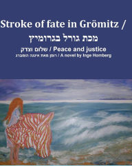 Title: Stroke of fate in Grömitz / ??? ???? ???????, Author: Inge Homberg