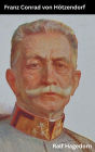 Franz Xaver Josef Conrad von Hötzendorf