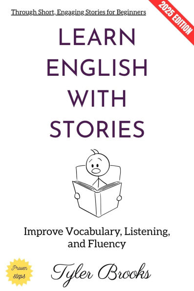 Learn English with Stories:: Improve Vocabulary, Listening, and Fluency Through Short, Engaging Stories for Beginners