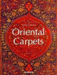Title: Oriental Carpets: Their Iconology and Iconography from Earliest Times to the 18th Century, Author: Volkmar Gantzhorn