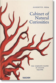 Title: Albertus Seba. Cabinet of Natural Curiosities, Author: Irmgard Müsch
