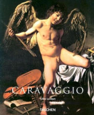 Title: Caravaggio, 1571-1610, Author: Gilles Neret