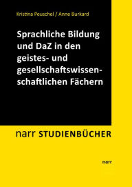 Title: Sprachliche Bildung und Deutsch als Zweitsprache in den geistes- und gesellschaftswissenschaftlichen Fächern, Author: Kristina Peuschel