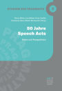 50 Jahre Speech-Acts: Bilanz und Perspektiven