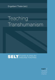 Title: Teaching Transhumanism, Author: Engelbert Thaler