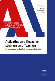Title: Activating and Engaging Learners and Teachers: Perspectives for English Language Education, Author: Carmen Amerstorfer